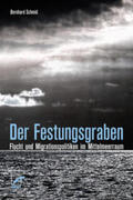 Schmid |  Der Festungsgraben | Buch |  Sack Fachmedien