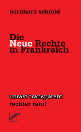 Schmid | Die Neue Rechte in Frankreich | Buch | 978-3-89771-102-0 | sack.de