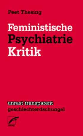 Thesing |  Feministische Psychiatriekritik | Buch |  Sack Fachmedien