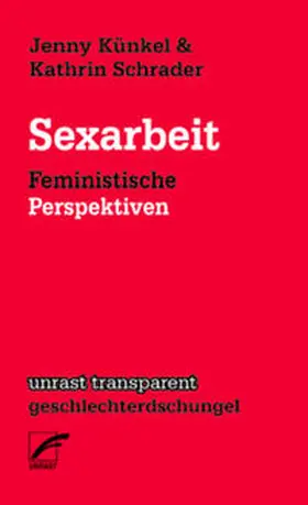 Künkel / Schrader |  Sexarbeit | Buch |  Sack Fachmedien