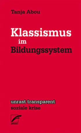 Abou |  Klassismus im Bildungssystem | Buch |  Sack Fachmedien