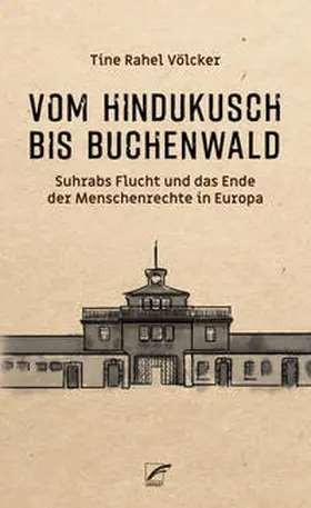 Völcker |  Vom Hindukusch bis Buchenwald | Buch |  Sack Fachmedien