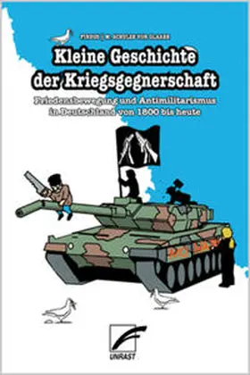 Schulze von Glaßer |  Kleine Geschichte der Kriegsgegnerschaft | Buch |  Sack Fachmedien