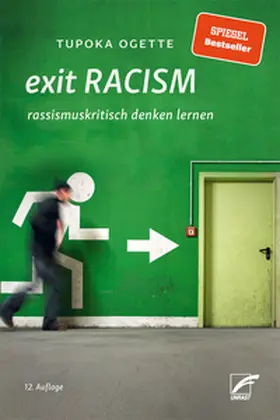 Ogette | exit RACISM | Buch | 978-3-89771-230-0 | www.sack.de