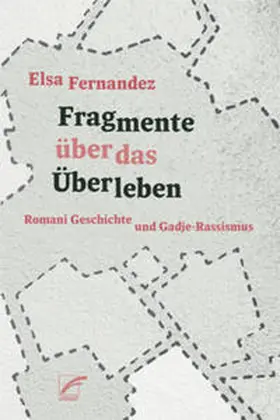 Fernandez |  Fragmente über das Überleben | Buch |  Sack Fachmedien