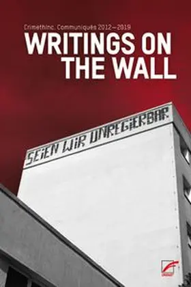 CrimethInc. |  Writings on the Wall | Buch |  Sack Fachmedien