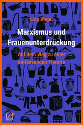 Vogel |  Marxismus und Frauenunterdrückung | Buch |  Sack Fachmedien