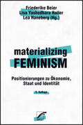 Beier / Haller / Haneberg |  materializing feminism | Buch |  Sack Fachmedien