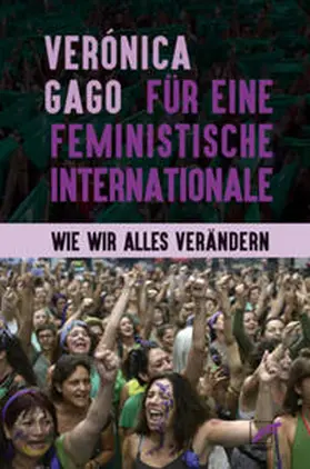 Gago |  Für eine feministische Internationale | Buch |  Sack Fachmedien