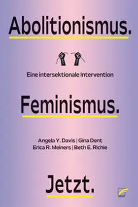 Davis / Richie / Meiners |  Abolitionismus. Feminismus. Jetzt. | Buch |  Sack Fachmedien
