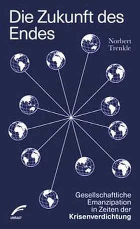 Trenkle |  Die Zukunft des Endes | Buch |  Sack Fachmedien
