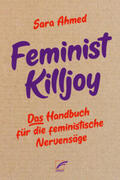 Ahmed |  Feminist Killjoy | Buch |  Sack Fachmedien