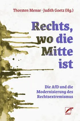 Goetz / Mense |  Rechts, wo die Mitte ist | Buch |  Sack Fachmedien