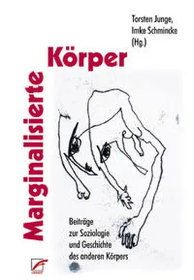 Junge / Schmincke |  Marginalisierte Körper | Buch |  Sack Fachmedien
