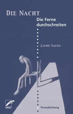 Saenz |  Die Nacht /Die Ferne durchschreiten | Buch |  Sack Fachmedien