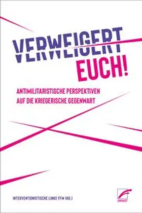 interventionistische Linke FFM | Verweigert euch! | Buch | 978-3-89771-658-2 | www.sack.de