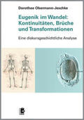 Obermann-Jeschke |  Eugenik im Wandel: Kontinuitäten, Brüche und Transformationen. | Buch |  Sack Fachmedien