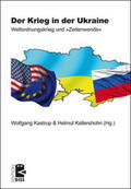 Kellershohn / Kastrup |  Der Krieg in der Ukraine | Buch |  Sack Fachmedien