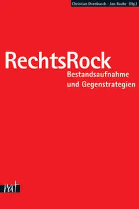 Dornbusch / Raabe |  RechtsRock | Buch |  Sack Fachmedien