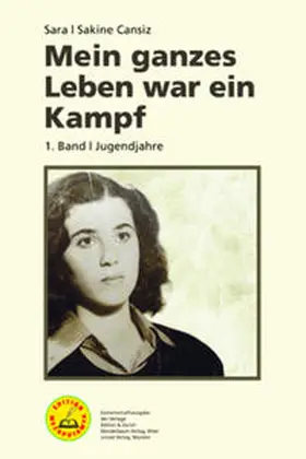 Cansiz |  Mein ganzes Leben war ein Kampf - Bd. 1 | Buch |  Sack Fachmedien