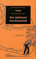 Volin / Knoblauch / Essig-Gutschmidt |  Der Aufstand von Kronstadt | Buch |  Sack Fachmedien