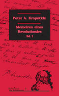 Becker / Kropotkin / Walter |  Memoiren eines Revolutionärs Bd 1 | Buch |  Sack Fachmedien
