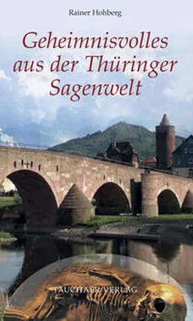 Hohberg |  Geheimnisvolles aus der Thüringer Sagenwelt | Buch |  Sack Fachmedien