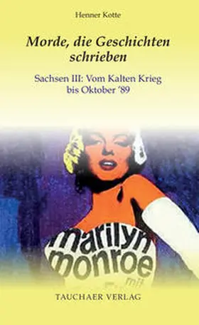 Kotte |  Morde, die Geschichten schrieben | Buch |  Sack Fachmedien