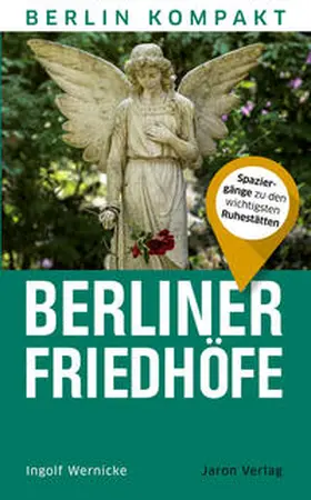 Wernicke |  Berliner Friedhöfe | Buch |  Sack Fachmedien