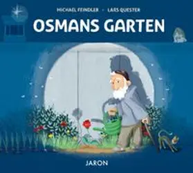 Feindler / Quester |  Osmans Garten | Buch |  Sack Fachmedien