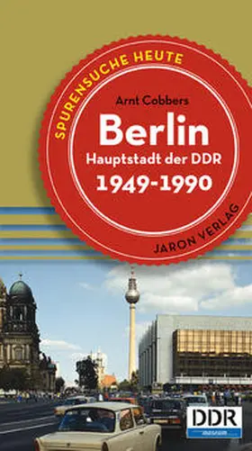 Cobbers |  Berlin, Hauptstadt der DDR | Buch |  Sack Fachmedien