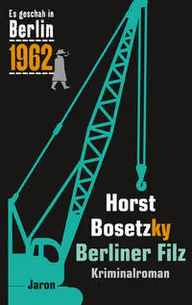 Bosetzky |  Berliner Filz | Buch |  Sack Fachmedien
