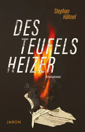 Hähnel |  Des Teufels Heizer | Buch |  Sack Fachmedien