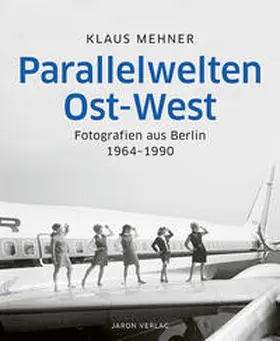 Wensierski |  Parallelwelten Ost-West | Buch |  Sack Fachmedien