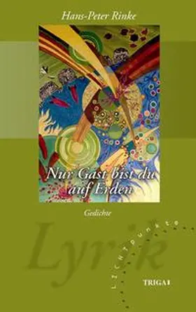 Rinke |  Nur Gast bist du auf Erden | eBook | Sack Fachmedien
