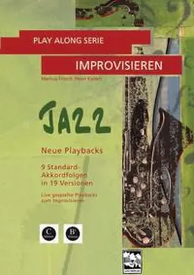 Fritsch / Kellert |  Play Along Serie Improvisieren JAZZ | Buch |  Sack Fachmedien