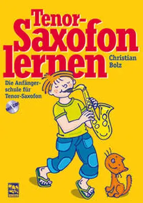 Bolz |  Tenorsaxofon lernen | Buch |  Sack Fachmedien