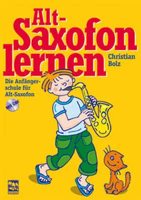 Bolz |  Altsaxofon lernen | Buch |  Sack Fachmedien