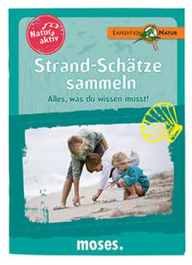Oftring |  Natur Aktiv - Strand-Schätze sammeln | Buch |  Sack Fachmedien
