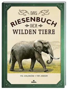 Jackson |  Das Riesenbuch der wilden Tiere | Buch |  Sack Fachmedien