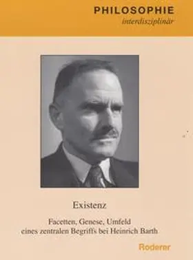 Schwaetzer / Graf |  Existenz Facetten, Genese, Umfeld eines zentralen Begriffs bei Heinrich Barth | Buch |  Sack Fachmedien