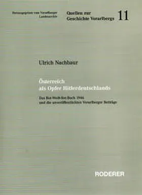 Nachbaur |  Österreich als Opfer Hitlerdeutschlands | Buch |  Sack Fachmedien
