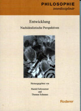 Schwaetzer / Schmaus |  Entwicklung - Nachidealistische Perspektiven | Buch |  Sack Fachmedien