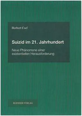 Csef |  Suizid im 21. Jahrhundert | Buch |  Sack Fachmedien