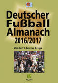 Hohmann / DSFS |  Deutscher Fußball-Almanach Saison 2016/2017 | Buch |  Sack Fachmedien
