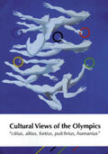 Müller / Messing / Schormann |  The Cultural Views of the Olympics | Buch |  Sack Fachmedien