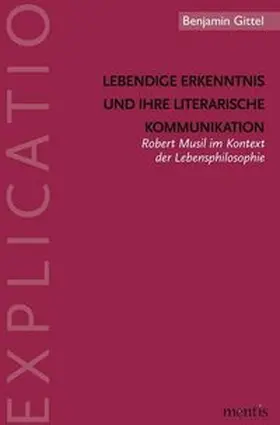 Gittel |  Lebendige Erkenntnis und ihre literarische Kommunikation | Buch |  Sack Fachmedien