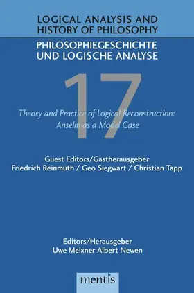 Reinmuth / Siegwart / Tapp |  Theory and Practice of Logical Reconstruction: Anselm as a Model Case | Buch |  Sack Fachmedien