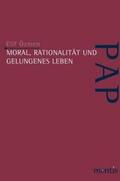Özmen |  Moral, Rationalität und gelungenes Leben | Buch |  Sack Fachmedien