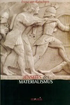 Kutschera |  Jenseits des Materialismus | Buch |  Sack Fachmedien
